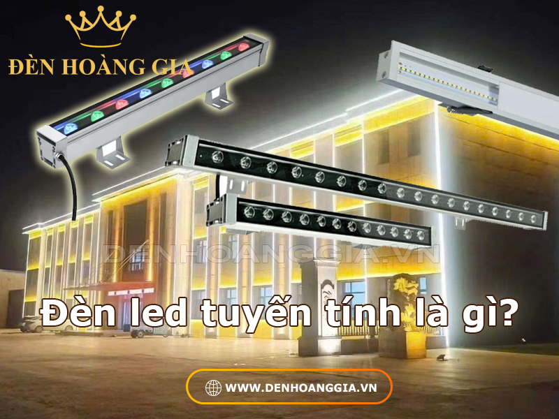 Đèn led tuyến tính là gì?