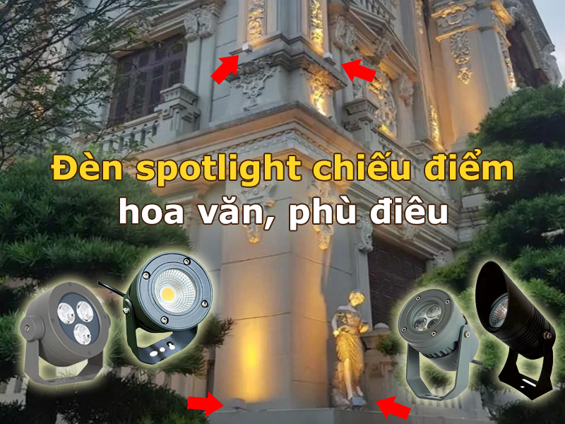Đèn led spotlight chiếu điểm hoa văn phù điêu