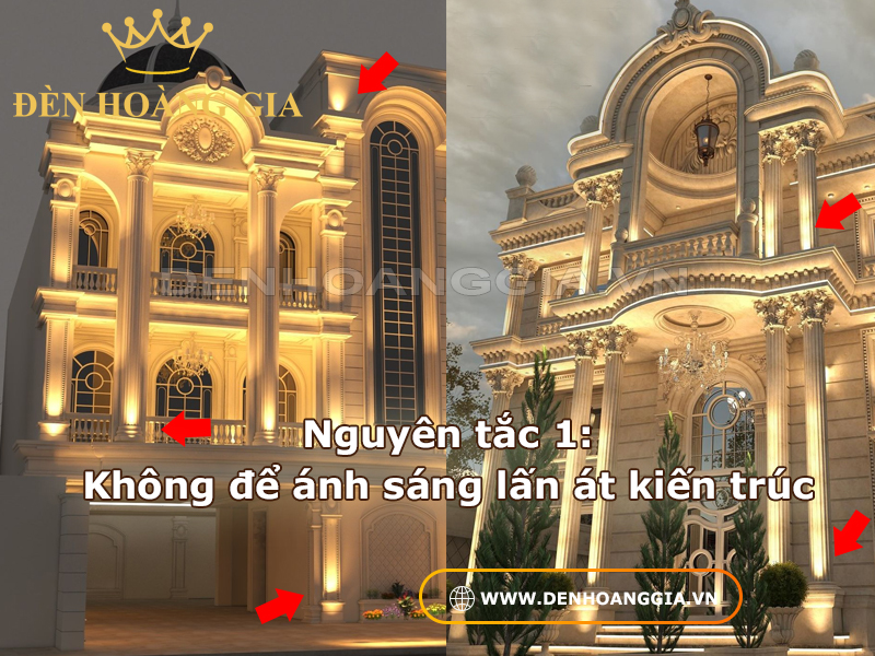 Nguyên tắc thứ nhất: Không để ánh sáng lấn át kiến trúc cổ điển