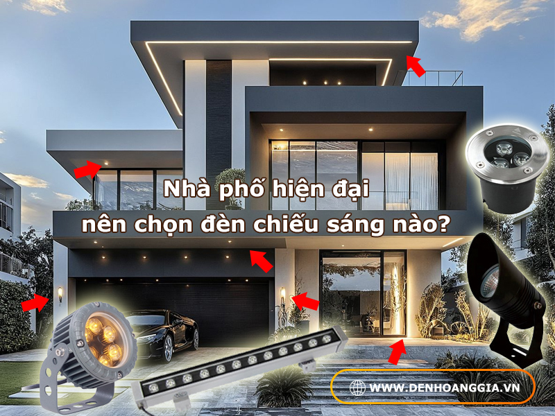 Nhà phố hiện đại nên chọn đèn chiếu sáng nào?