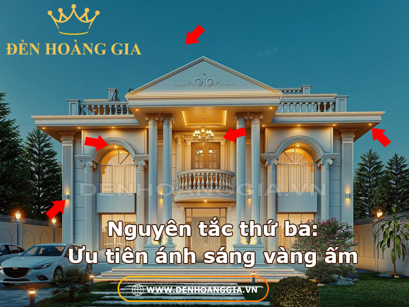 Nguyên tắc thứ ba là ưu tiên ánh sáng vàng ấm