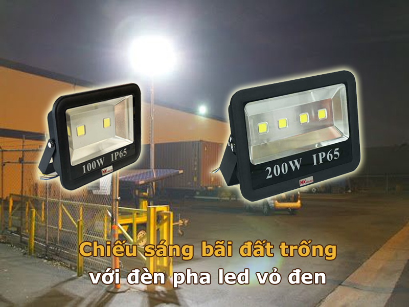 Chiếu sáng bãi đất trống với đèn pha led vỏ đen