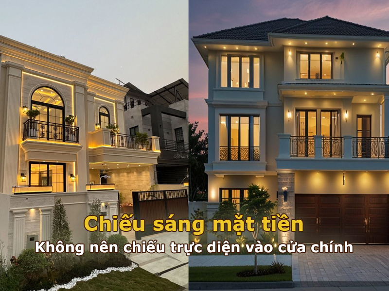 Chiếu sáng mặt tiền không được chiếu trực diện vào cửa chính