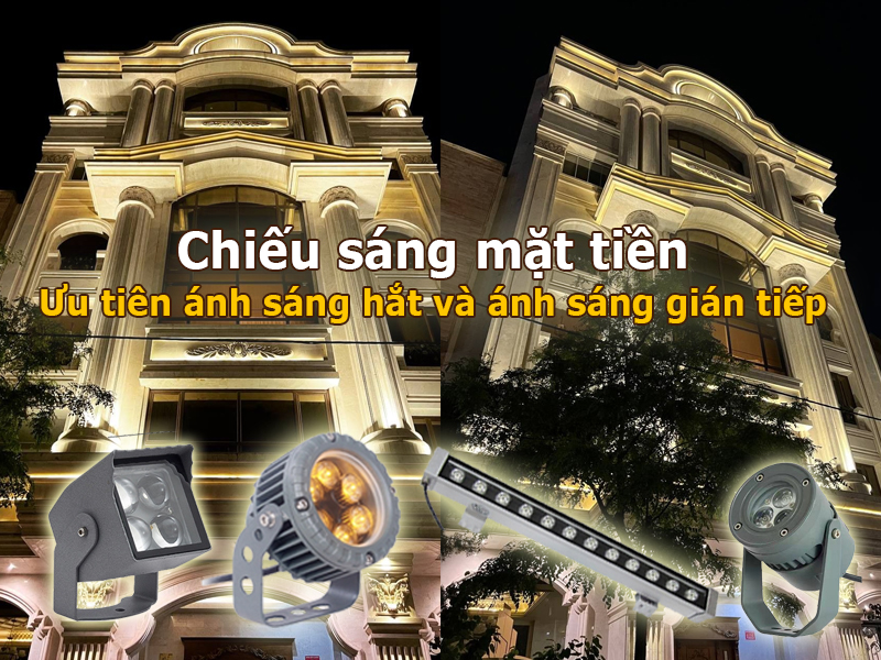 Chiếu sáng mặt tiền phố ưu tiên chiếu hắt và chiếu gián tiếp