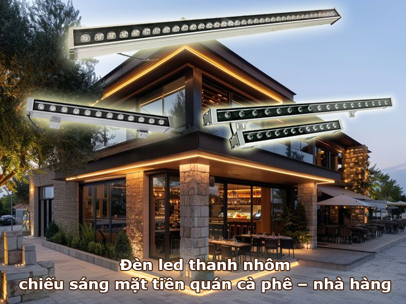 đèn LED thanh nhôm trong chiếu sáng mặt tiền quán cà phê – nhà hàng