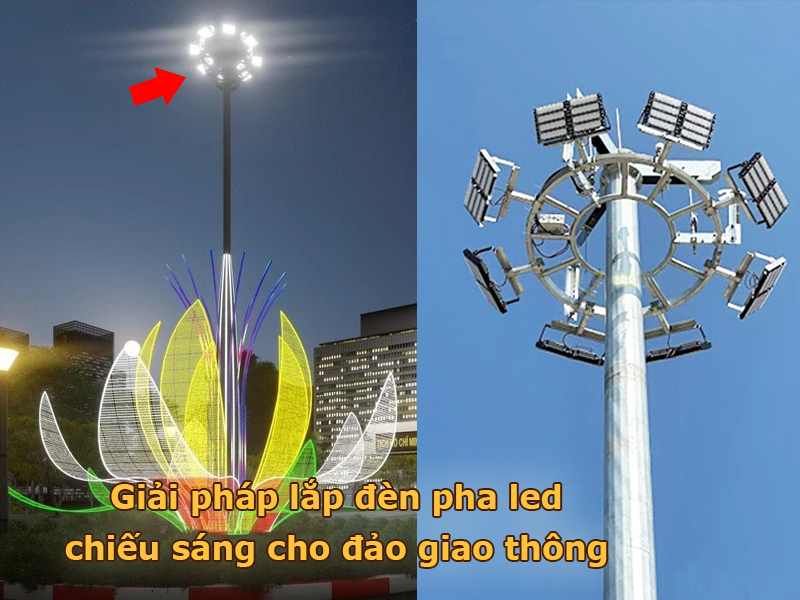 Giải pháp lắp đèn pha led chiếu sáng cho đảo giao thông