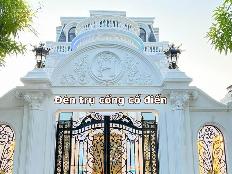 Biệt thự lắp đèn trụ cổng cổ điển