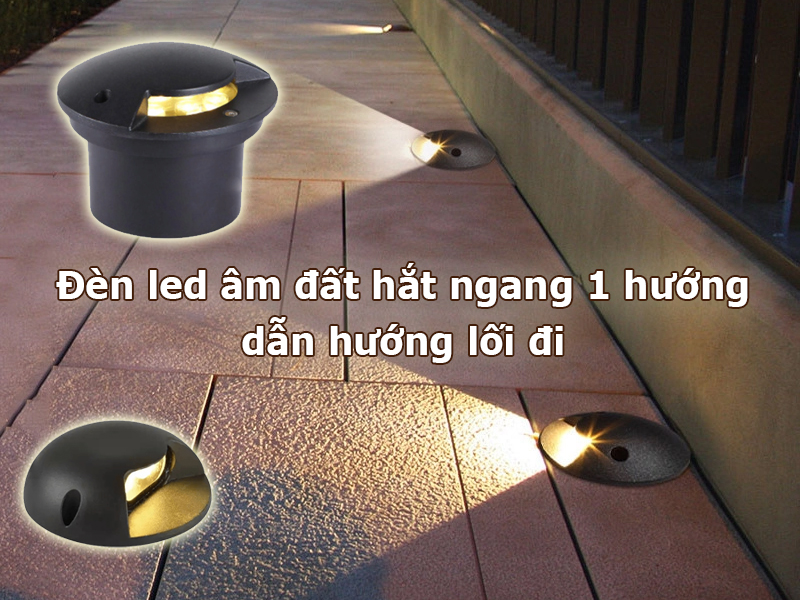 Đèn led âm đất hắt ngang 1 hướng