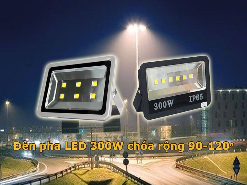 Đèn pha led 300W góc rộng 90 - 120 độ chiếu sáng bãi đỗ xe