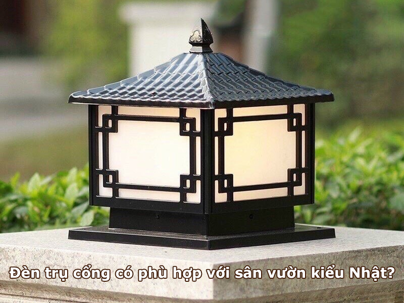 Đèn trụ cổng có phù hợp với sân vườn kiểu Nhật?