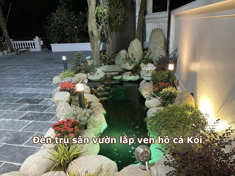 Đèn trụ sân vườn lắp ven hồ cá Koi