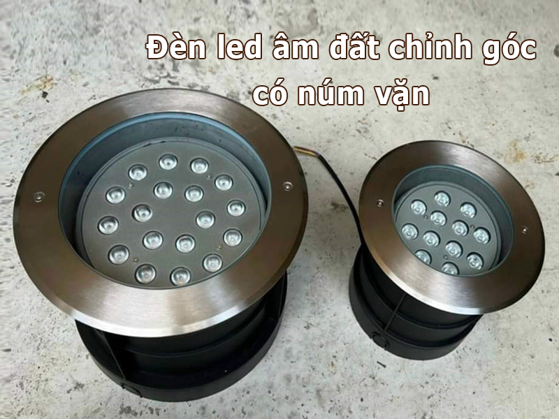 Đèn led âm đất chỉnh góc có núm văn