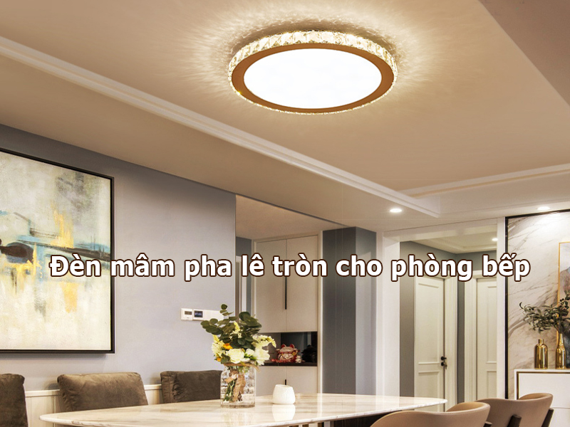 Đèn mâm pha lê tròn cho phòng bếp
