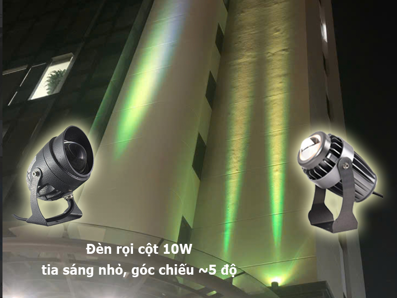 Đèn rọi cột 10W có góc chiếu rất nhỏ
