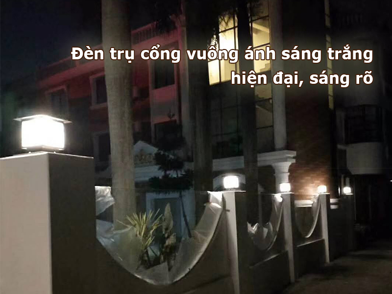 Đèn trụ cổng vuông ánh sáng trắng