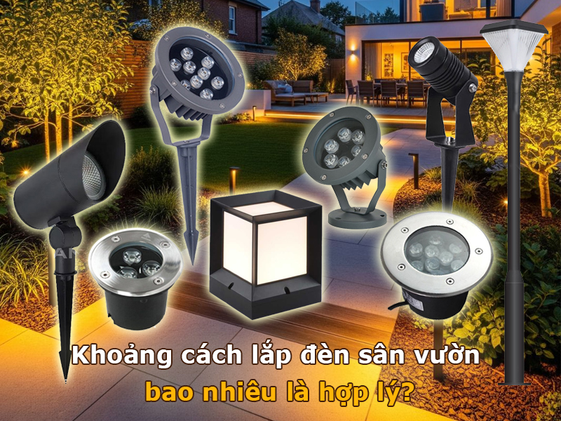 Khoảng cách lắp đèn sân vườn bao nhiêu là hợp lý?