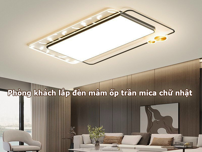 Phòng khách lắp đèn mâm mica hình chữ nhật