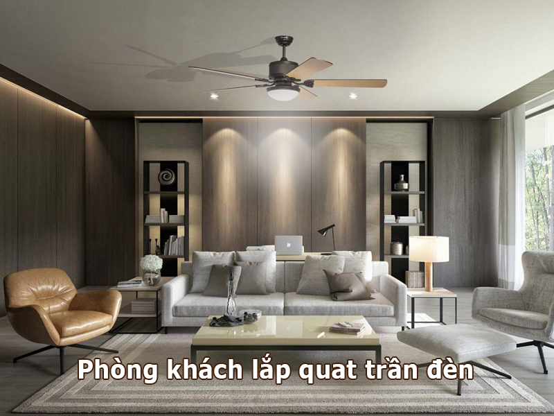 Phòng khách lắp quạt trần đèn