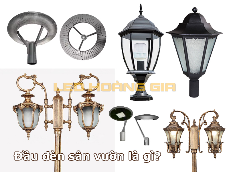 Đầu đèn sân vườn là gì?