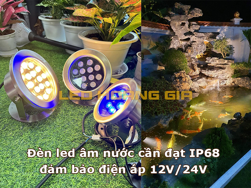 Đèn led âm nước cần đạt IP68, điện áp 12V/24V