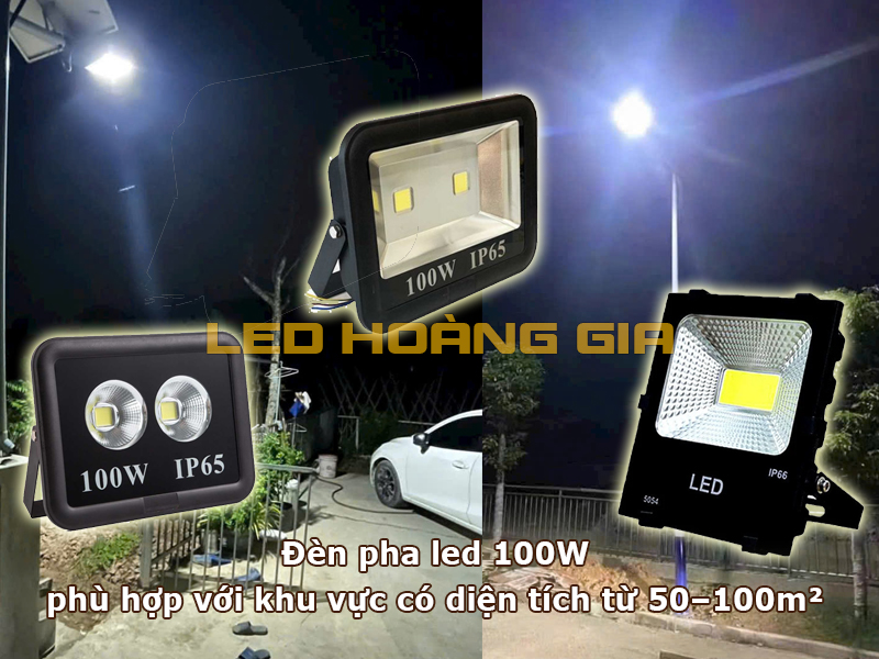 Đèn pha led 100W phù hợp lắp cho khu vực có diện tích 50-100m2