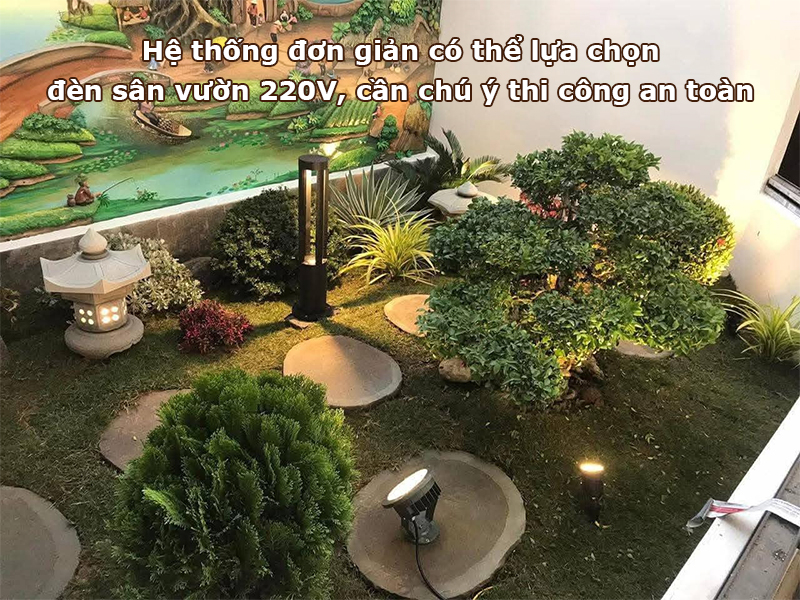 Đèn sân vườn 220V cần chú ý thi công an toàn