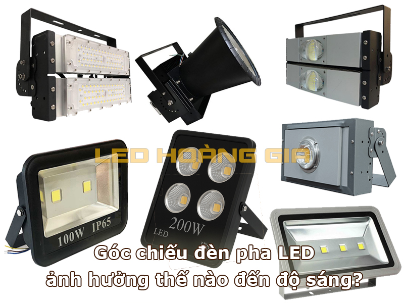 Góc chiếu đèn pha LED ảnh hưởng thế nào đến độ sáng