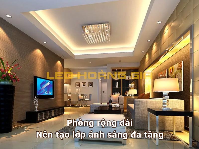 Phòng rộng dài nên tạo lớp ánh sáng đa tầng