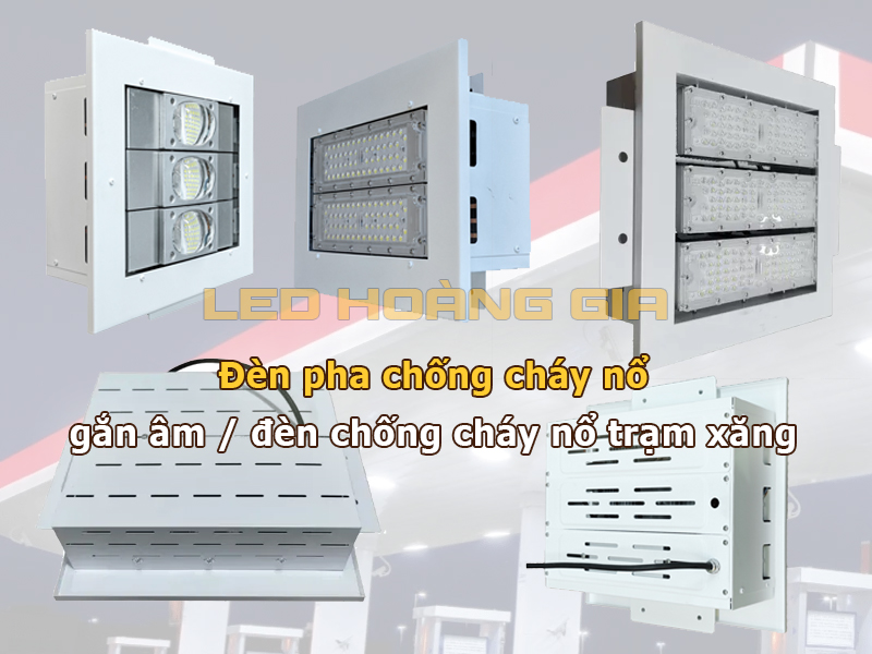 Đèn pha led chống cháy nổ âm trần