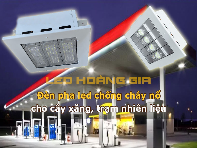 Đèn pha led chống cháy nổ cho trạm xăng