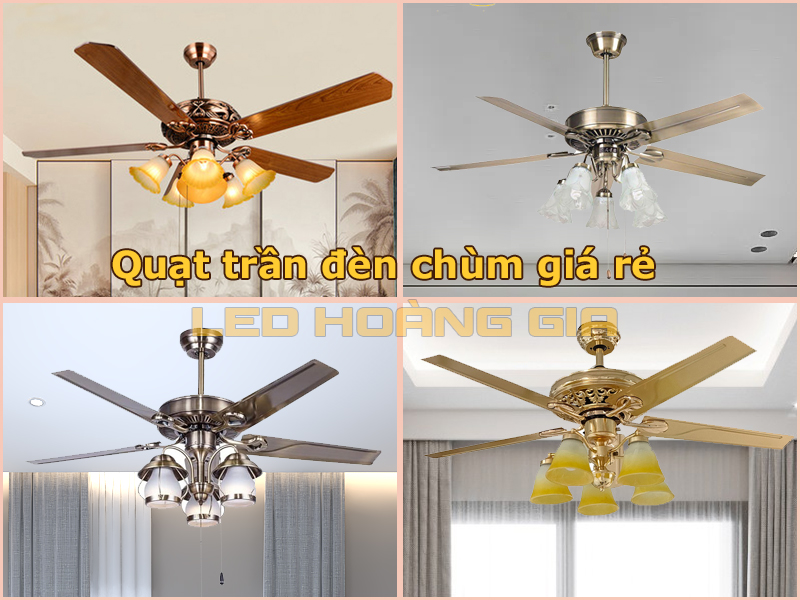Quạt tràn đèn chùm giá rẻ