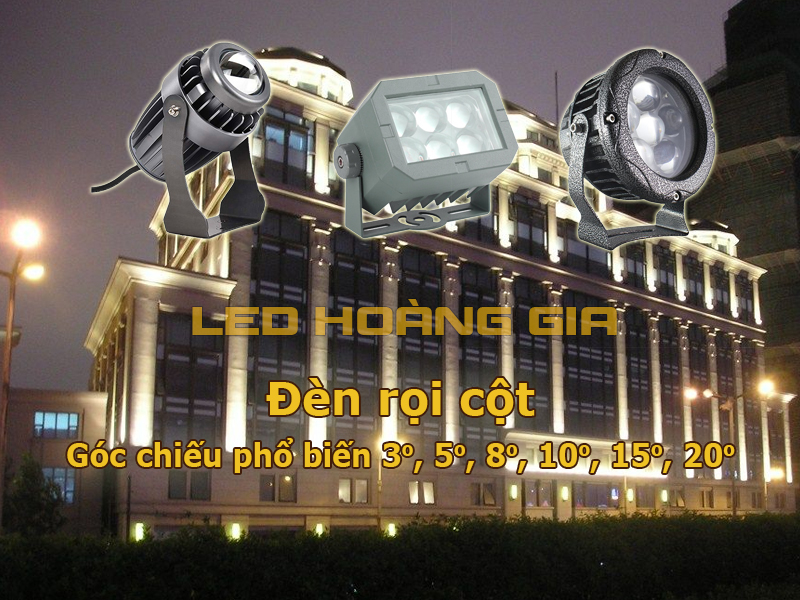Đèn rọi cột có góc chiếu hẹp