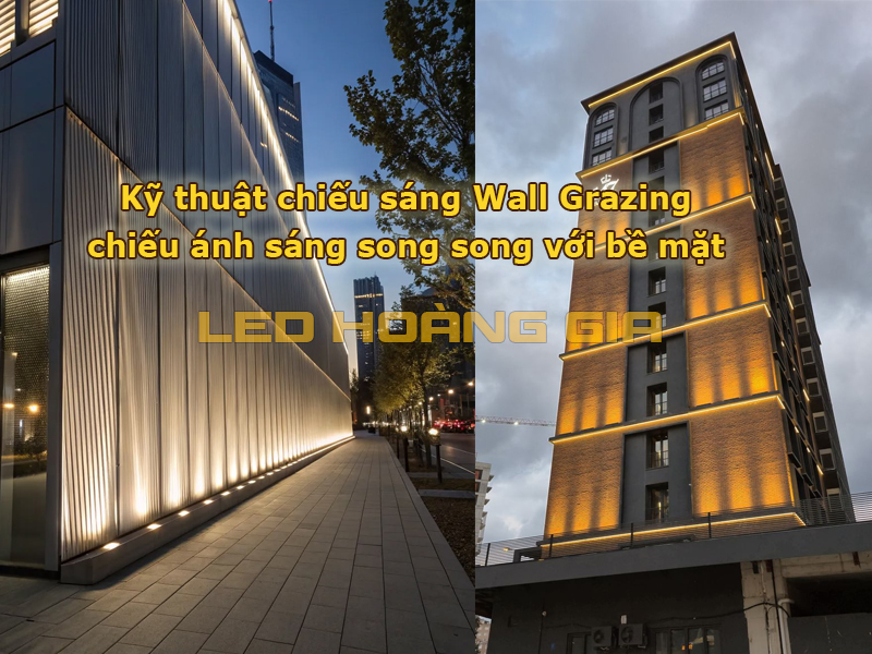 Kỹ thuật chiếu sáng Wall Grazing