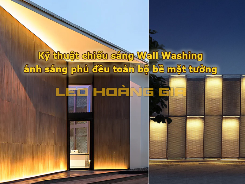 Kỹ thuật chiếu sáng Wall Washing