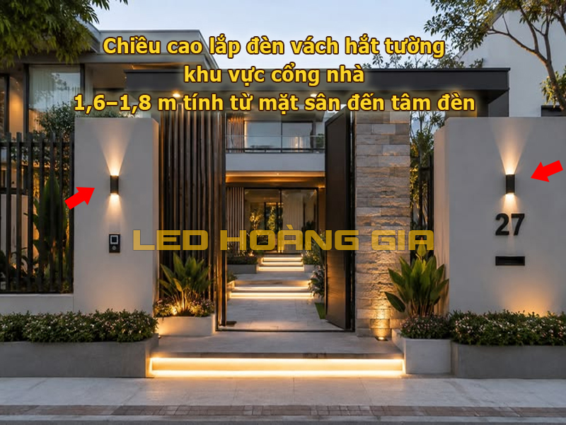 Chiều cao lắp đèn vách hắt tường tại cổng nhà