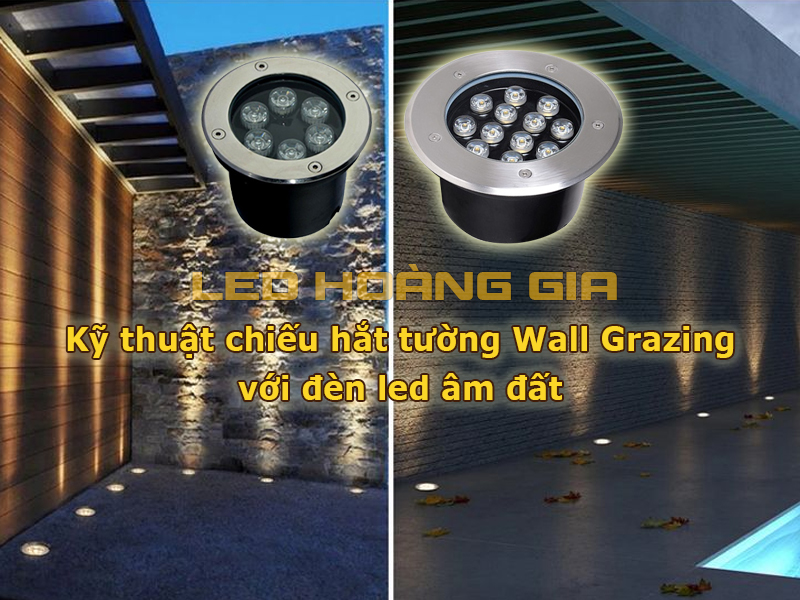 Kỹ thuật chiếu hắt tường Wall Grazing với đèn led âm đất