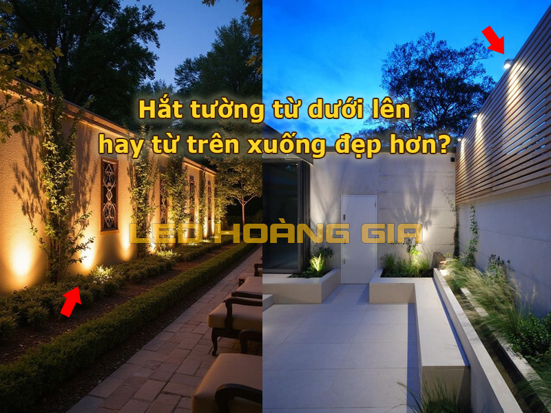 Hắt tường từ dưới lên hay từ trên xuống đẹp hơn?