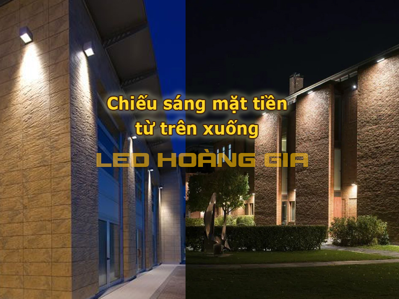 Chiếu sáng mặt tiền từ trên xuống