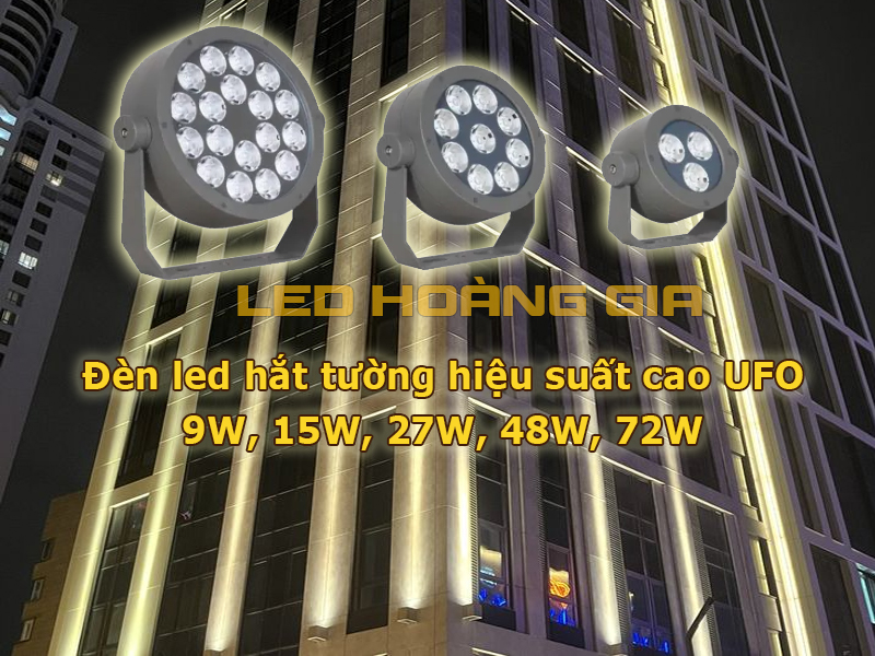Đèn led hắt tường hiệu suất cao UFO