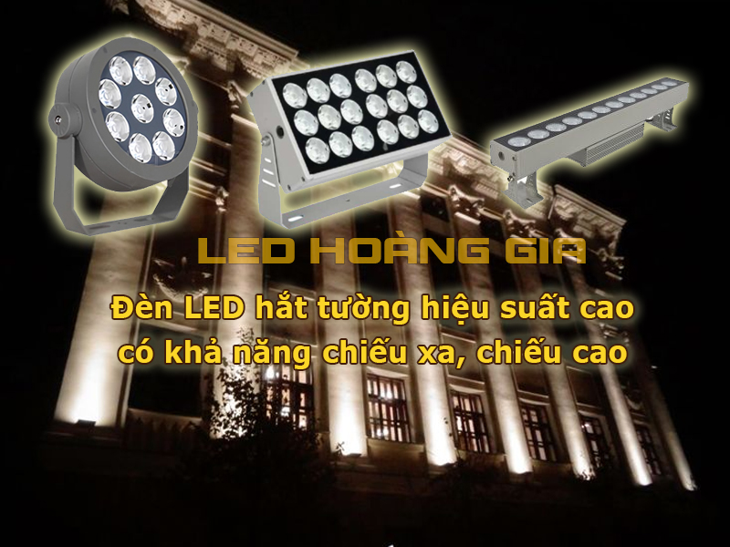 Đèn led hắt tường hiệu suất cao