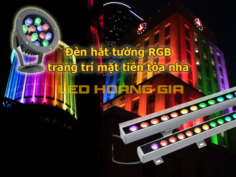 Lắp đèn hắt tường RGB cho mặt tiền tòa nhà