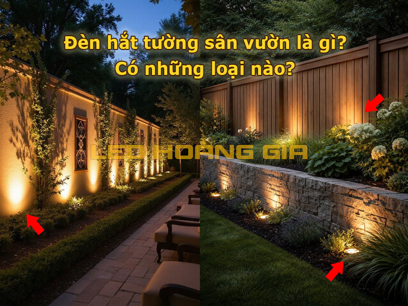Đèn hắt tường sân vườn là gì? Có những loại nào?