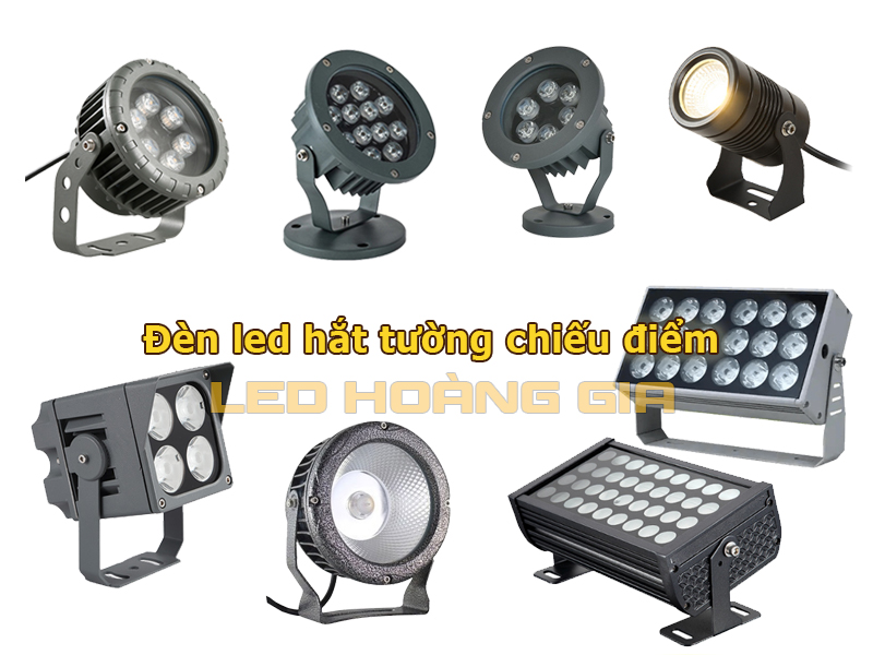 Các loại đèn led hắt tường chiếu điểm