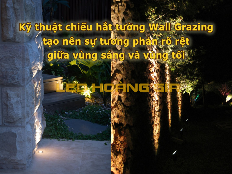 Kỹ thuật chiếu sáng Wall Grazing tạo sự tương phản rõ ràng