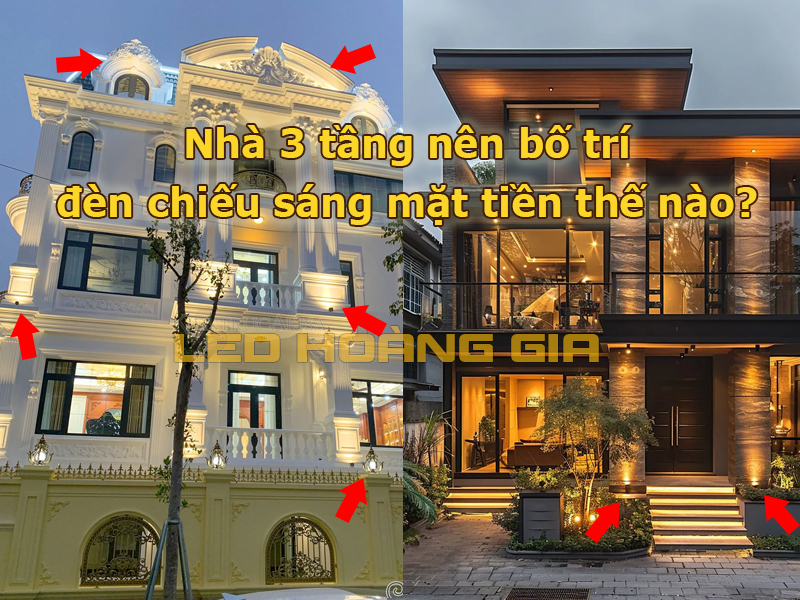 Nhà 3 tầng nên bố trí đèn chiếu sáng mặt tiền thế nào?