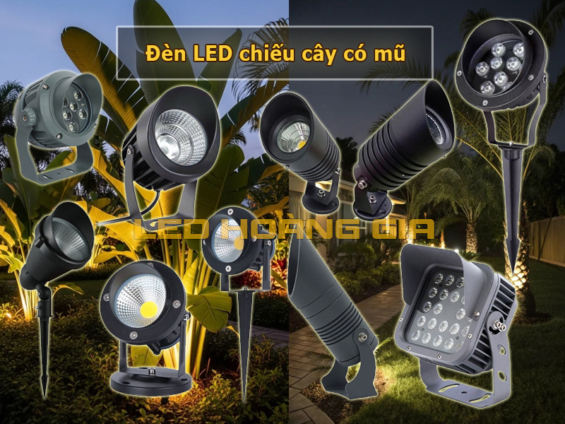 Đèn led chiếu cây có mũ