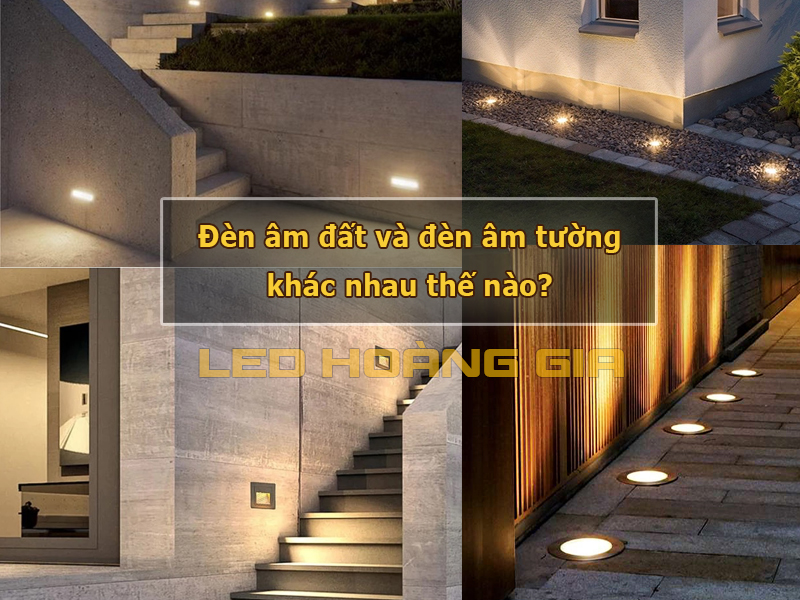 Đèn âm đất và đèn âm tường khác nhau thế nào?