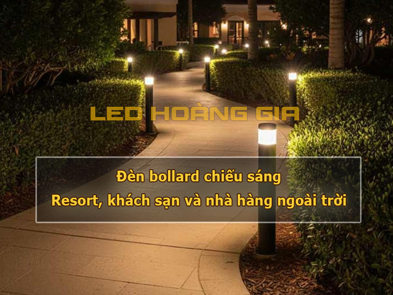Đèn ballard chiếu sáng resort, khách sạn và nhà hàng ngoài trời