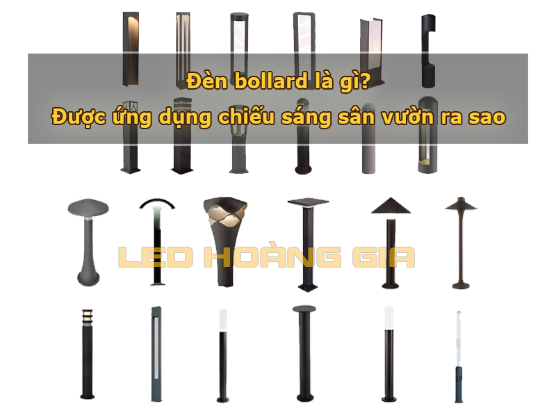Đèn bollard là gì? Được ứng dụng chiếu sáng sân vườn ra sao