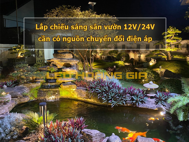 Lắp đèn 12V / 24V cần có nguồn chuyển đổi điện áp
